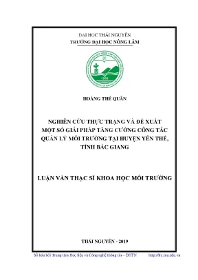 Luận văn thạc sĩ hay nghiên cứu thực trạng và đề xuất một số giải pháp tăng cường công tác quản lý môi trường tại huyện yên thế tỉnh bắc giang