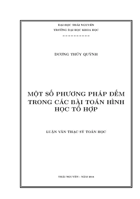 Luận văn thạc sĩ hay một số phương pháp đếm trong các bài toán hình học tổ hợp