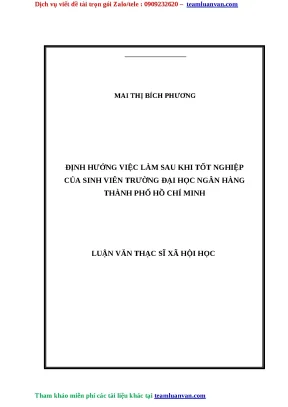 Luận văn thạc sỹ định hướng việc làm sau khi tốt nghiệp của sinh viên trường đại học ngân hàng thành phố hồ chí minh