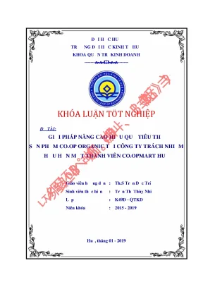 Khóa luận giải pháp nâng cao hiệu quả tiêu thụ sản phẩm co op organic tại công ty trách nhiệm hữu hạn một thành viên co opmart huế