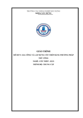 Giáo trình gia công và lắp dựng cốt thép bằng phương pháp thủ công nghề cốt thép hàn trung cấp