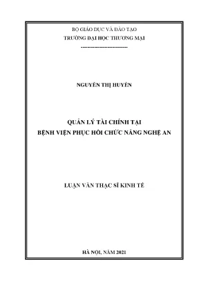 Luận văn thạc sĩ quản lý tài chính tại bệnh viện phục hồi chức năng nghệ an