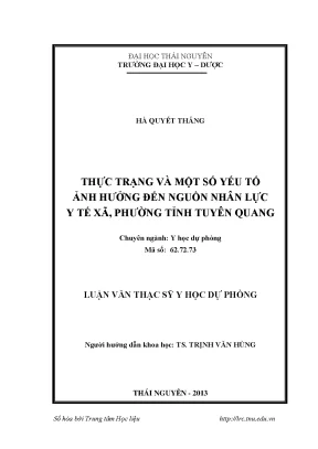 Luận văn thạc sĩ hay thực trạng và một số yếu tố ảnh hưởng đến nguồn nhân lực y tế xã phường huyện tuyên quang