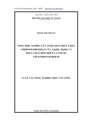 Luận văn thạc sĩ hay tổng hợp nghiên cứu tính chất phức chất 2 phenoxybenzoat của yb iii tb iii và phức chất hỗn hợp của chúng với o phenantrolin