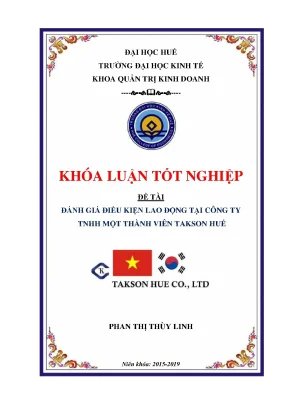 Khóa luận đánh giá điều kiện lao động tại công ty tnhh một thành viên takson huế