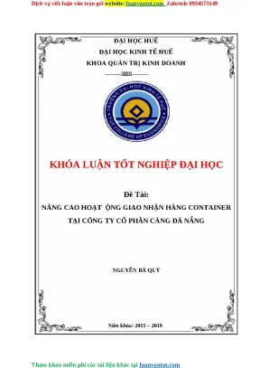 Luận văn nâng cao hoạt động giao nhận hàng container tại công ty cổ phần cảng đà nẵng