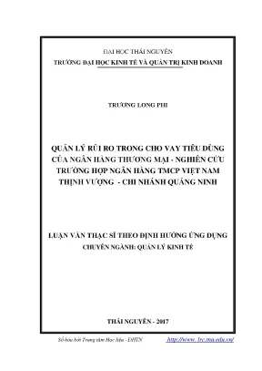 Luận văn thạc sĩ hay quản lý rủi ro trong cho vay tiêu dùng ngân hàng tmcp việt nam thịnh vượng chi nhánh quảng ninh