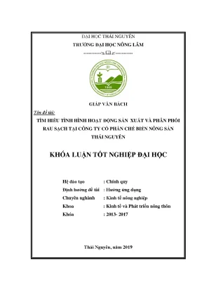 Luận văn thạc sĩ hay tìm hiểu tình hình hoạt động sản xuất và phân phối rau sạch tại công ty cổ phần chế biến nông sản thái nguyên