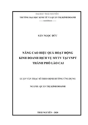 Luận văn thạc sĩ hay nâng cao hiệu quả hoạt động kinh doanh dịch mụ mytv tại vnpt thành phố lào cai