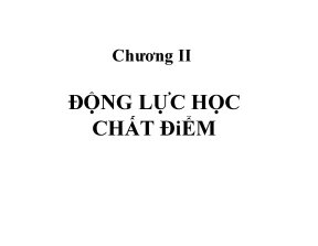 Chương ii động lực học chất điểm