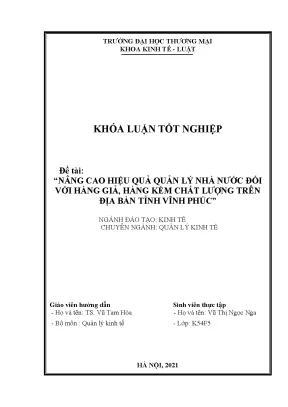 Khóa luận nâng cao hiệu quả quản lý nhà nước đối với hàng giả hàng kém chất lượng trên địa bàn tỉnh vĩnh phúc