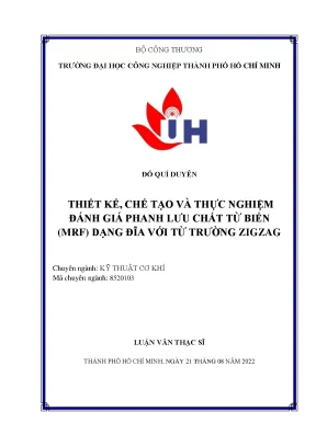 Thiết kế chế tạo và thực nghiệm đánh giá phanh lưu chất từ biến mrf dạng đĩa với từ trường zigzag