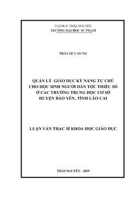 Luận văn thạc sĩ hay quản lý giáo dục kỹ năng tự chủ cho học sinh người dân tộc thiểu số ở các trường trung học cơ sở huyện bảo yên tỉnh lào cai