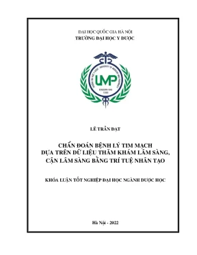 Khóa luận tốt nghiệp chẩn đoán bệnh lý tim mạch dựa trên dữ liệu thăm khám lâm sàng cận lâm sàng bằng trí tuệ nhân tạo