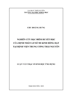 Nghiên cứu đặc điểm huyết học của bệnh nhân lơ xê mi kinh dòng hạt tại bệnh viện trung ương thái nguyên