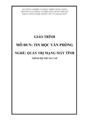 Giáo trình tin học văn phòng nghề quản trị mạng máy tính trung cấp