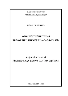 Luận văn thạc sĩ hay ngôn ngữ nghệ thuật trong tiểu thuyết của cao duy sơn