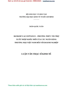 Luận văn thạc sỹ bankers acceptance phương thức tài trợ xuất nhập khẩu mới của các ngân hàng thương mại việt nam đối với doanh nghiệp