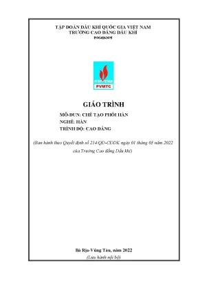 Giáo trình chế tạo phôi hàn nghề hàn cao đẳng trường cao đẳng dầu khí