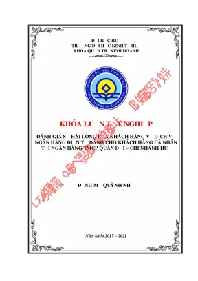 Khóa luận đánh giá sự hài lòng của khách hàng về dịch vụ ngân hàng điện tử dành cho khách hàng cá nhân tại ngân hàng tmcp quân đội chi nhánh huế