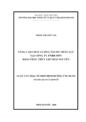 Luận văn thạc sĩ hay nâng cao chất lượng nguồn nhân lực tại công ty tnhh mtv khai thác thủy lợi thái nguyên