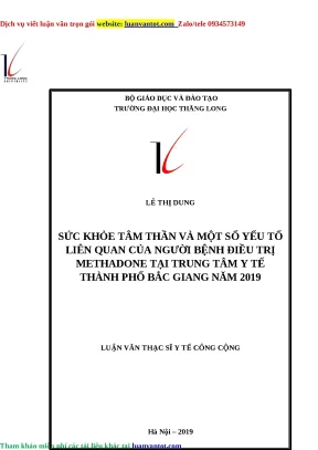 Sức khỏe tâm thần và một số yếu tố liên quan của người bệnh điều trị methadone tại trung tâm y tế thành phố bắc giang năm 2019 luận văn thạc sĩ y tế công cộng
