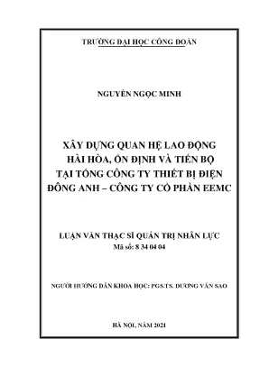 Luận văn thạc sĩ quản trị nhân lực xây dựng quan hệ lao động hài hòa ổn định và tiến bộ tại tổng công ty thiết bị điện đông anh công ty cổ phần eemc