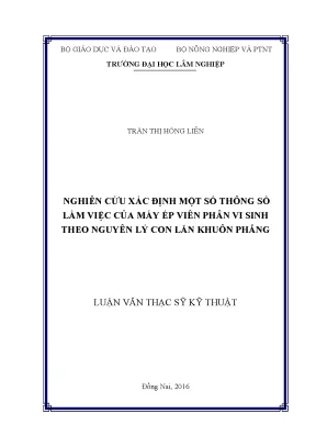 Luận văn thạc sĩ hay nghiên cứu xác định một số thông số làm việc của máy ép viên phân vi sinh theo nguyên lý con lăn khuôn phẳng