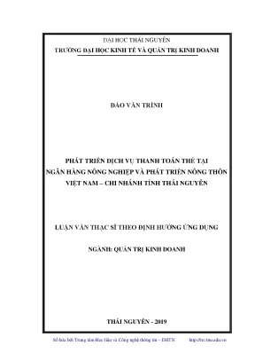 Luận văn thạc sĩ hay phát triển dịch vụ thanh toán thẻ tại ngân hàng nông nghiệp và phát triển nông thôn việt nam chi nhánh tỉnh thái nguyên