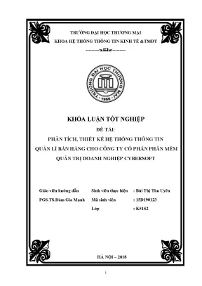 Khóa luận phân tích thiết kế hệ thống thông tin quản lí bán hàng cho công ty cổ phần phần mềm quản trị doanh nghiệp cybersoft