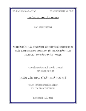 Luận văn thạc sĩ hay nghiên cứu xác định một số thông số tối ưu cho máy làm sạch sơ bộ nilon từ nguồn rác thải mlsnlk 100 năng suất 100kg h
