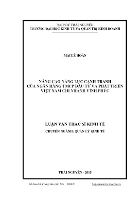 Luận văn thạc sĩ hay nâng cao năng lực cạnh tranh của ngân hàng thương mại cổ phần đầu tư và phát triển việt nam chi nhánh vĩnh phúc