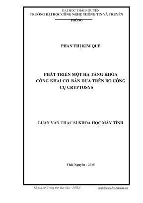 Luận văn thạc sĩ hay phát triển một hạ tầng khóa công khai cơ bản dựa trên bộ công cụ cryptosys