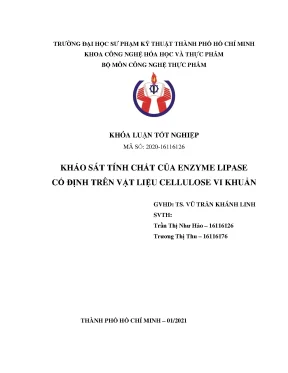 Khóa luận tốt nghiệp khảo sát tính chất của enzyme lipase cố định trên vật liệu cellulose vi khuẩn