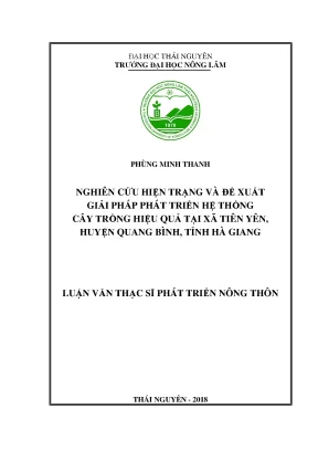 Luận văn thạc sĩ hay nghiên cứu hiện trạng và đề xuất giải pháp phát triển hệ thống cây trồng hiệu quả tại xã tiên yên huyện quang bình tỉnh hà giang