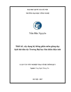 Luận văn thạc sĩ công nghệ thông tin phân tích và thiết kế hệ thống phần mềm giảng dạy kịch hát dân tộc trường đại học sân khấu điện ảnh