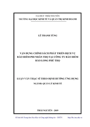 Luận văn thạc sĩ hay vận dụng chính sách phát triển dịch vụ bảo hiểm phi nhân thọ tại công ty bảo hiểm bảo long phú thọ