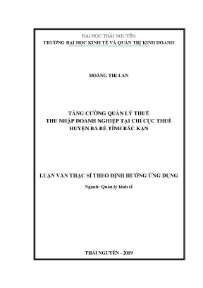 Luận văn thạc sĩ hay tăng cường quản lý thuế thu nhập doanh nghiệp tại chi cục thuế huyện ba bể tỉnh bắc kạn
