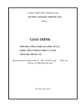 Giáo trình môn học công nghệ gia công áp lực nghề công nghệ kỹ thuật cơ khí