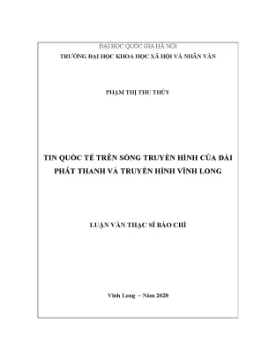 Luận văn thạc sĩ tin quốc tế trên sóng truyền hình của đài phát thanh truyền hình vĩnh long
