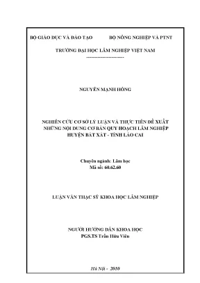 Luận văn thạc sĩ hay nghiên cứu cơ sở lý luận và thực tiễn để đề xuất những nội dung cơ bản quy hoạch lâm nghiệp huyện bát xát tỉnh lào cai