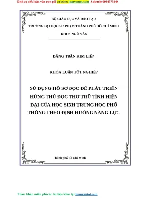 Khóa luận tốt nghiệp sử dụng hồ sơ đọc để phát triển hứng thú đọc thơ trữ tình hiện đại của học sinh trung học phổ thông theo định hướng năng lực