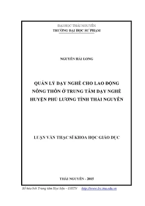 Luận văn thạc sĩ hay quản lý dạy nghề cho lao động nông thôn ở trung tâm dạy nghề huyện phú lương tỉnh thái nguyên