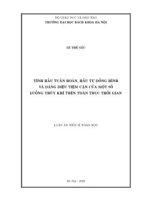 Luận án tiến sĩ tính hầu tuần hoàn hầu tự đồng hình và dáng điệu tiệm cận của một số luồng thủy khí trên toàn trục thời gian