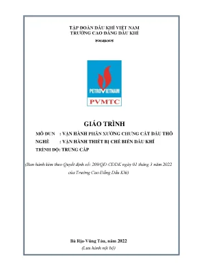 Giáo trình vận hành phân xưởng chưng cất dầu thô nghề vận hành thiết bị chế biến dầu khí trung cấp trường cao đẳng dầu khí