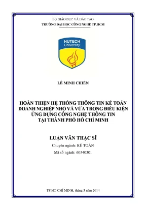 Luận văn thạc sĩ kế toán hoàn thiện hệ thống thông tin kế toán doanh nghiệp nhỏ và vừa trong điều kiện ứng dụng công nghệ thông tin tại thành phố hồ chí minh