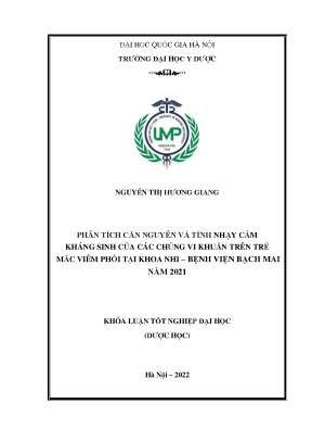 Khóa luận tốt nghiệp phân tích căn nguyên và tính nhạy cảm kháng sinh của các chủng vi khuẩn trên trẻ mắc viêm phổi tại khoa nhi bệnh viện bạch mai