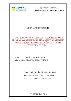 Luận văn thạc sĩ hay thực trạng và giải pháp hoàn thiện quy trình giao nhận hàng hóa xuất khẩu bằng đường hàng không tại công ty tnhh viet sun global