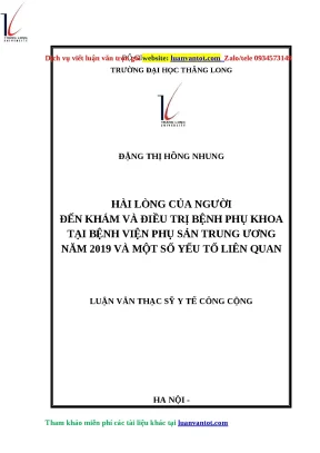 Hài lòng của người đến khám và điều trị bệnh phụ khoa tại bệnh viện phụ sản trung ương năm 2019 và một số yếu tố liên quan luận văn thạc sỹ y tế công cộng ha nội