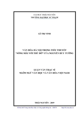 Luận văn thạc sĩ hay văn hóa hà nội trong tiểu thuyết sống mãi với thủ đô của nguyễn huy tưởng